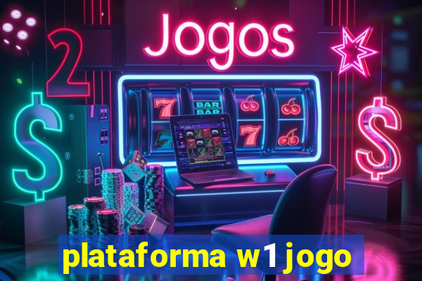 plataforma w1 jogo